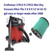 17912 Filter Replaces Craftsman 9-17912 Wet Dry Vacuum Filter