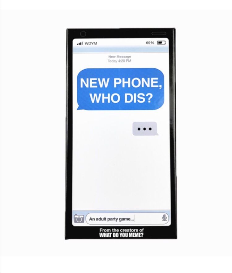 WHAT DO YOU MEME? New Phone, Who Dis? The 100% Offline Text Messaging Party Game