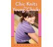 Chic Knits for Young Chicks - By Sarah Paulin