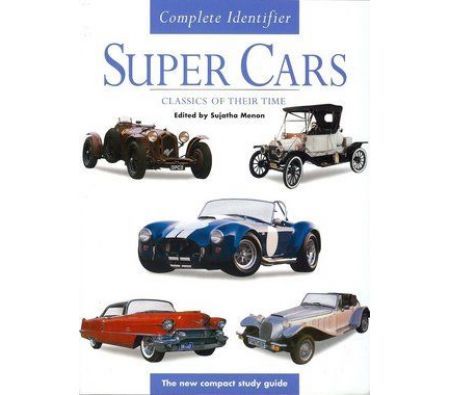 Super Cars - Classics of their Time - By New Burlington Books