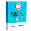 Mindfulness Talk Card Game The School Of Game For Kids Mindful Talk Cards For Children And Parents For Meaningful Conversations