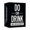 Do or Drink Card Game: Perfect for College, Camping, Parties, and More (Funny for Men and Women)