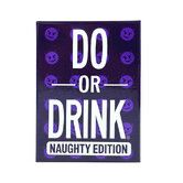 Do or Drink Naughty Edition - The Party Drinking Game for Spicy Situations,Fun Party Games with 250 Cards,Great for Game Night, Pre Games