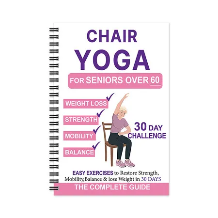 Chair Yoga for Seniors Book Chart,Gentle Seated Chair Yoga Guide,30-Day Challenge for Flexibility & Balance,Chair Yoga Routine for Older People