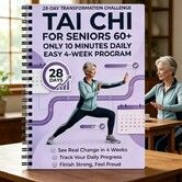 Tai Chi Book For Seniors Beginners,28 Day Morning Walking Plan,Spiral Bound Step-By-Step 10 Min Routine For Mobility,Balance Fall Prevention