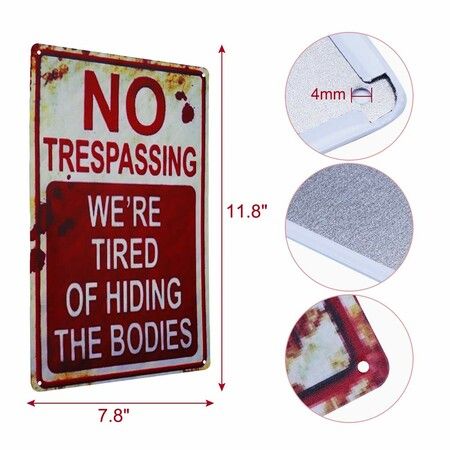 Halloween Decoration Halloween Signs Retro Fashion Chic Funny Metal Tin Sign No Trespassing We're Tired of Hiding The Bodies