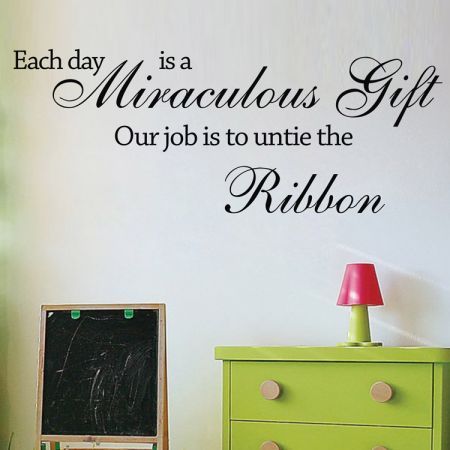 EACH DAY IS A MIRACULOUS GIFE Art Word Wall Stickers