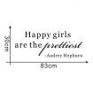 HAPPY GIRLS ARE THE PRETTIEST Wall Stickers