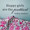 HAPPY GIRLS ARE THE PRETTIEST Wall Stickers